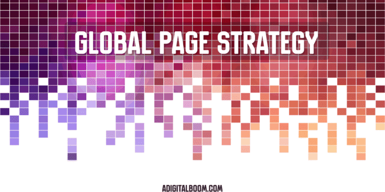 digital boom, global page strategy, Facebook pages, Facebook global pages, adigitalboom, digitalboom