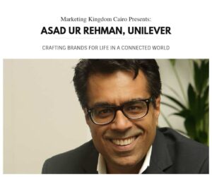 digital boom, mkcairo, marketing kingdom cairo 2015, Asad ur Rehman, uniliver