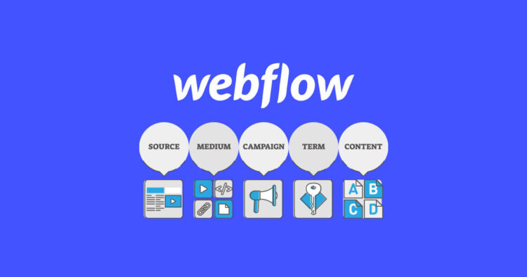 How to Capture UTM Parameters in Webflow Forms?