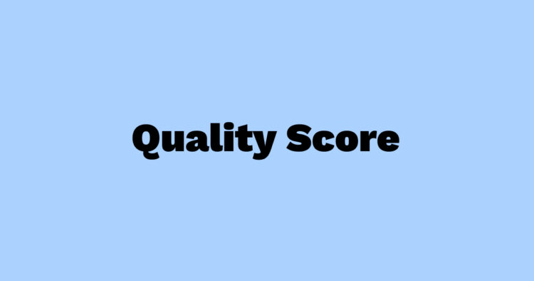 Google Ads Quality Score